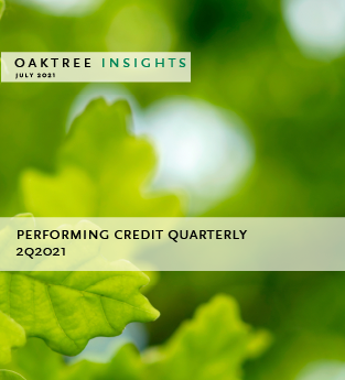 Performing Credit Quarterly 2Q2021