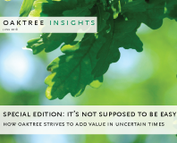How Oaktree Strives to Add Value in Uncertain Times