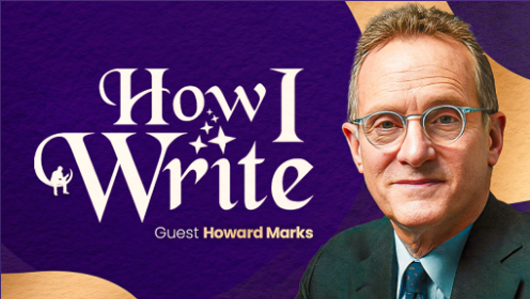 How I Write: Howard Marks